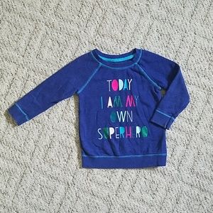 Today I'm My Own Superhero sweatshirt
